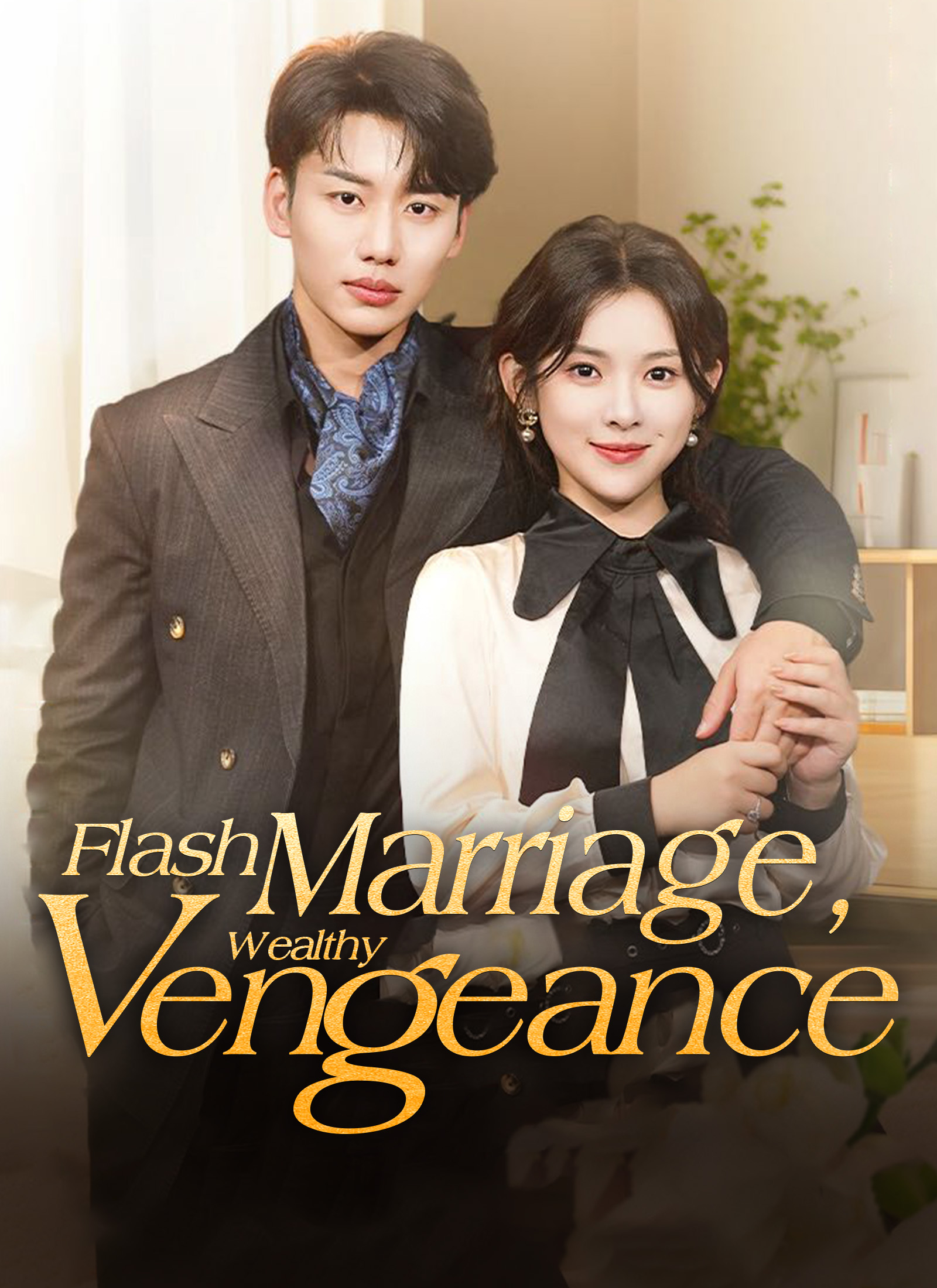 Flash Marriage, Wealthy Vengeance