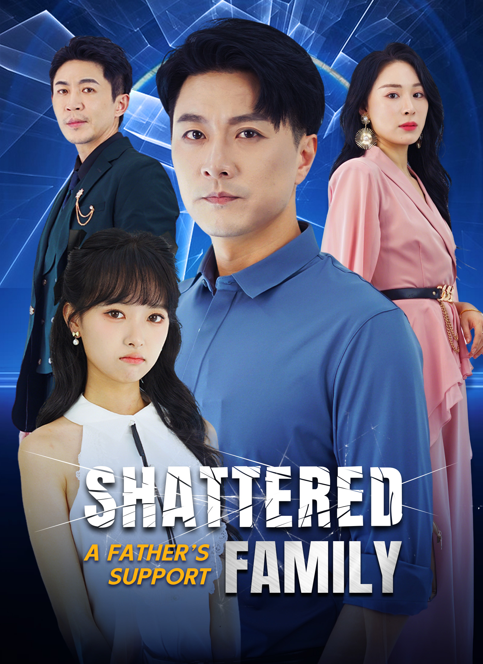 Shattered Family, A Father's Support official poster