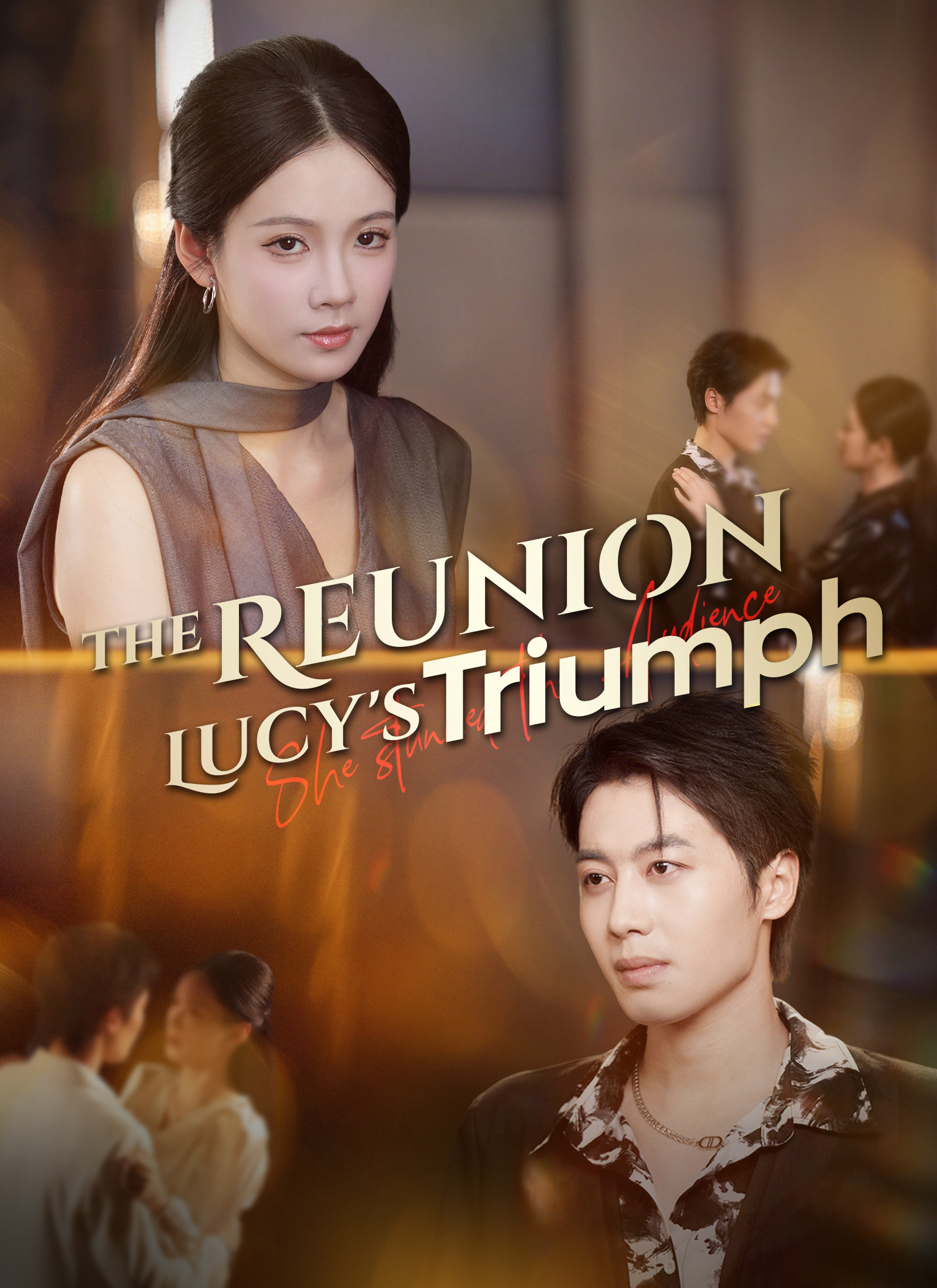 The Reunion: Lucy's Triumph (Dubbed)
