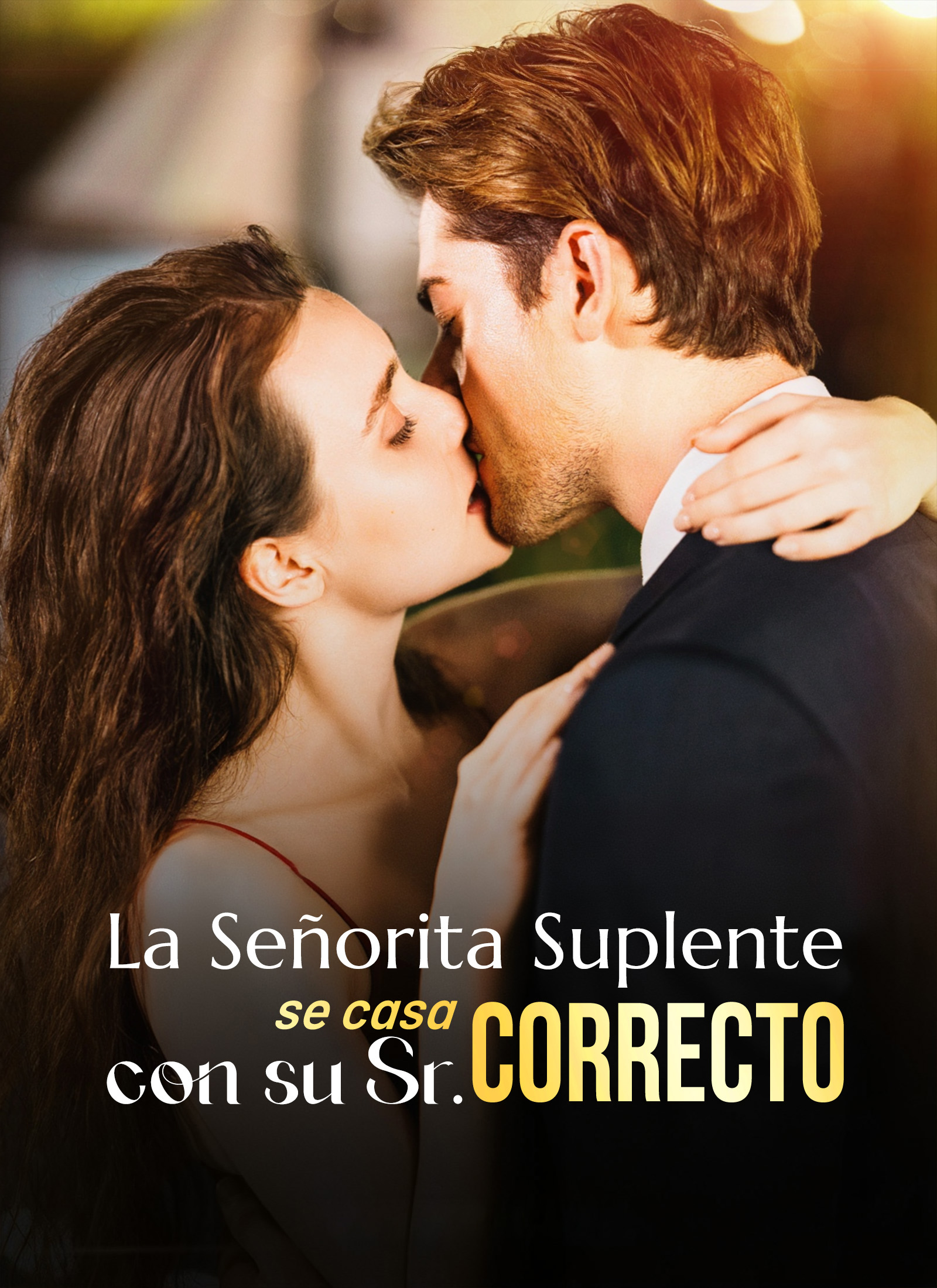 La Señorita Suplente se Casa con su Sr. Correcto