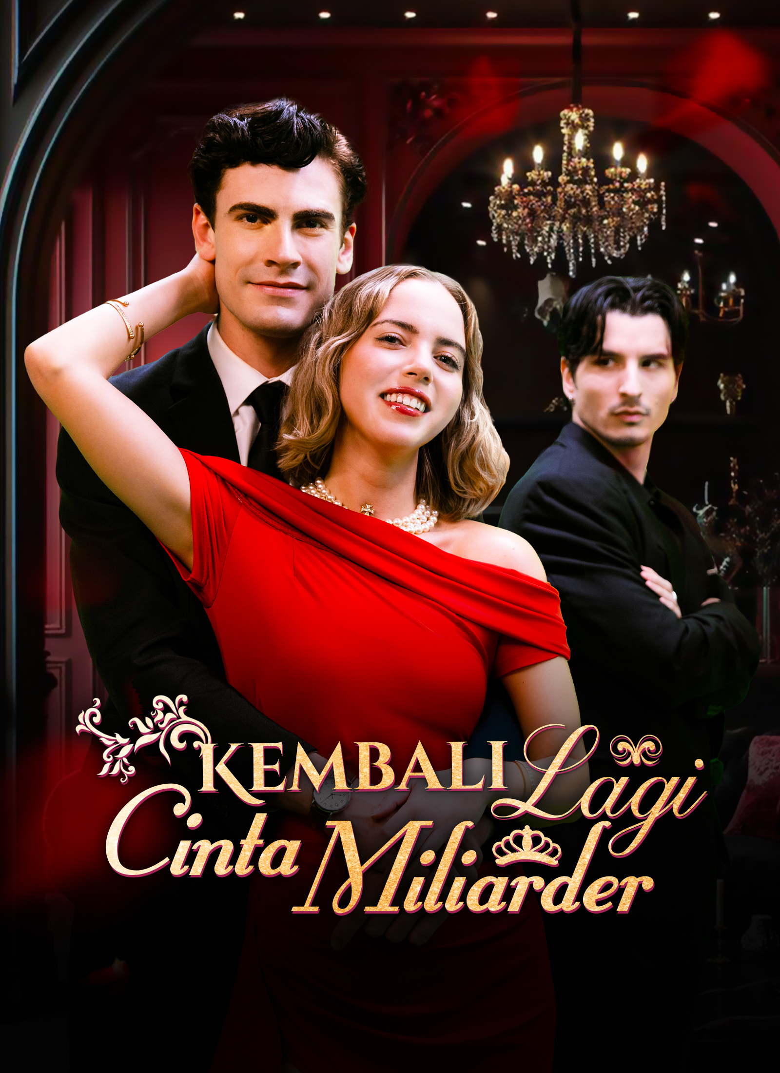 [Dubbing] Kembali Lagi, Cinta Miliarder
