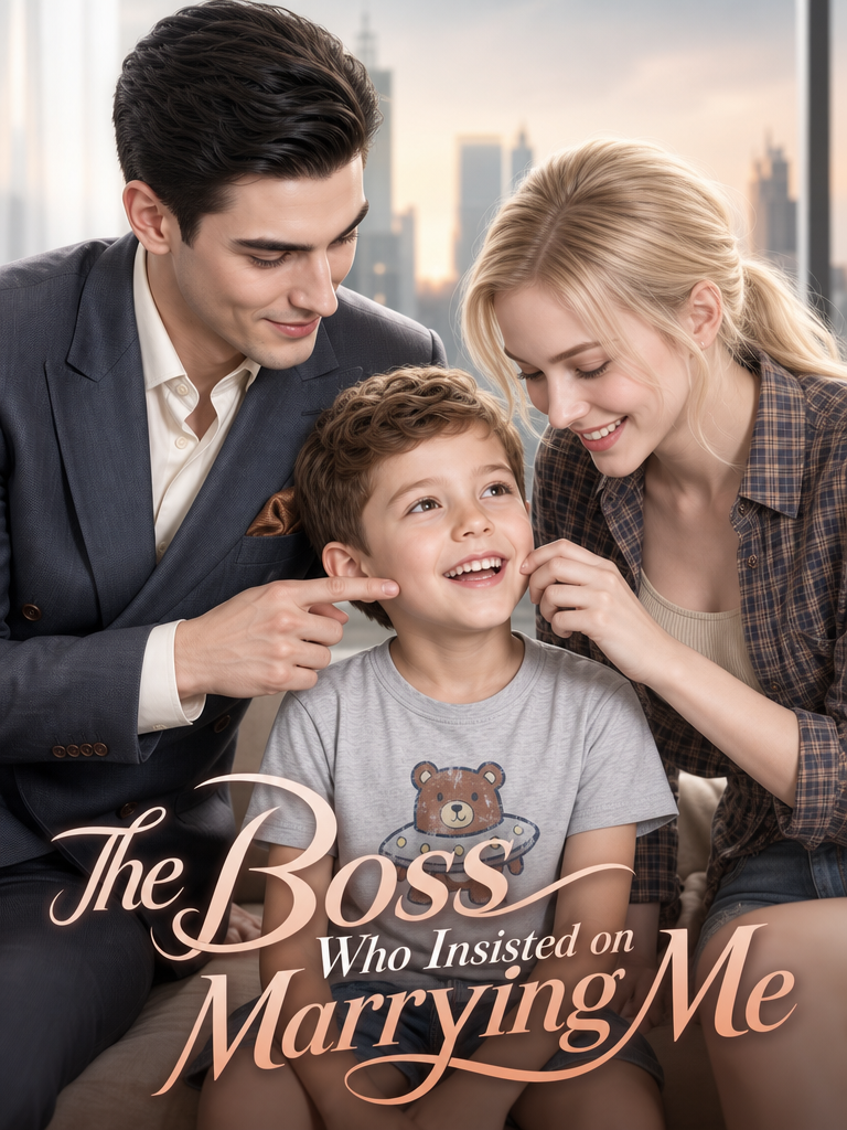 The Boss Who Insisted on Marrying Me