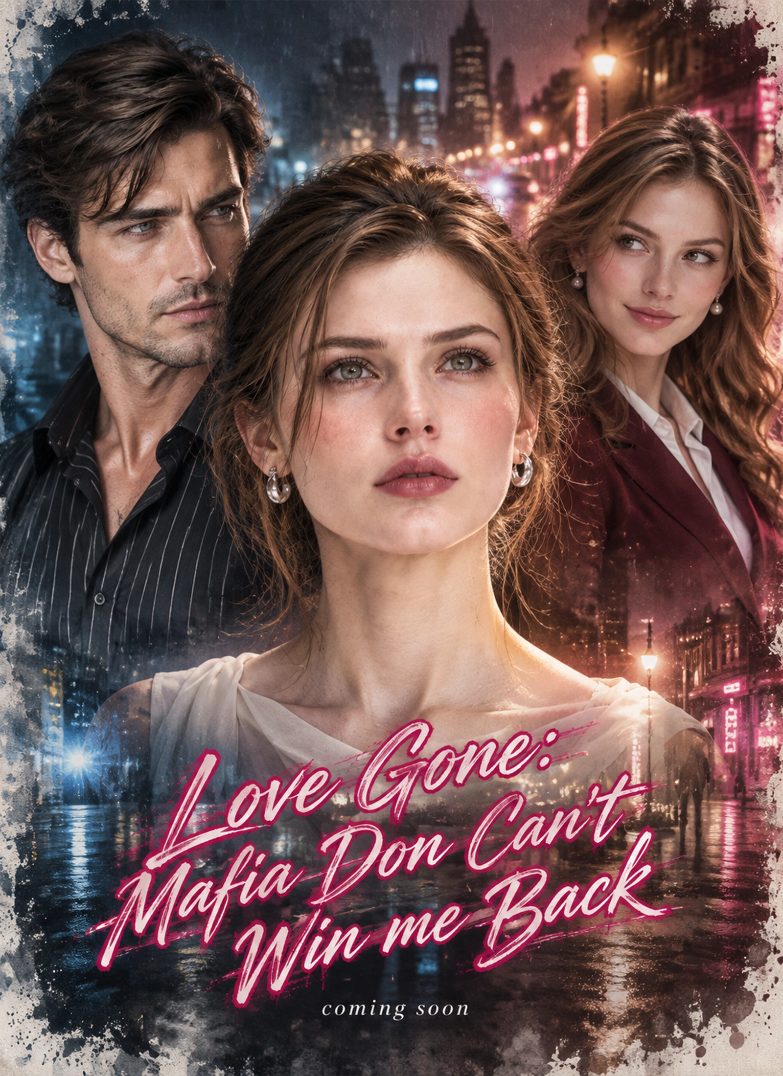 Love Gone：Mafia Don Can’t Win me Back